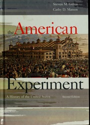 The American Experiment A History Of The United States 2nd Ed Gillon