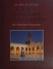 Aldai Alfatimi Syedna Mohammed Burhanuddin An Illustrated Biography Unknown