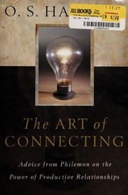 The Art Of Connecting Advice From Philemon On The Power Of Productive Relationships Hawkins