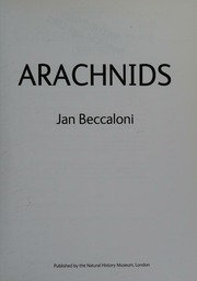 Arachnids Beccaloni Jan Natural History Museum London England