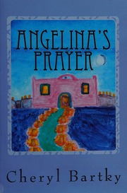Angelinas Prayer Bartky Cheryl