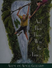 And Then There Was The Time Goldstein Arlene Goldstein Arnold Juhasz