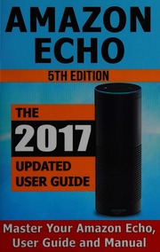Amazon Echo Master Your Amazon Echo User Guide And Manual 4th Edition Mckinnon