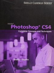 Adobe Photoshop Cs4 Complete Concepts And Techniques Shelly