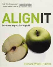 Align It Business Impact Through It Wyatthaines Richard