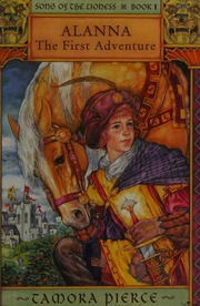 Alanna The First Adventure Pierce Tamora