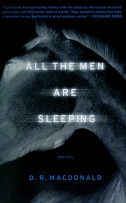 All The Men Are Sleeping Stories Macdonald D R