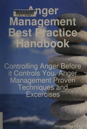 Anger Management Best Practice Handbook Controlling Anger Before It Controls You Anger Management Proven Techniques And Excercises Sic Woodruff