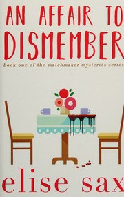 An Affair To Dismember Sax Elise Author