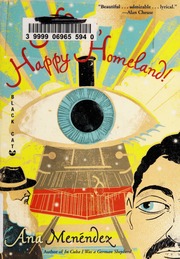 Adios Happy Homeland 1st Ed Menendez Ana 1970