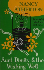Aunt Dimity And The Wishing Well Atherton Nancy Author