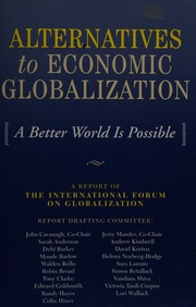 Alternatives To Economic Globalization A Better World Is Possible Cavanagh