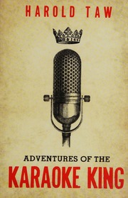 Adventures Of The Karaoke King Taw Harold