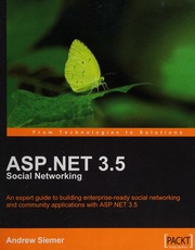 Aspnet 35 Social Networking An Expert Guide To Building Enterpriseready Social Networking And Community Applications With Aspnet 35 Andrew Siemer