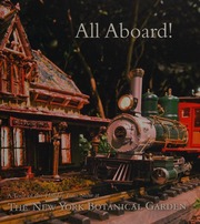 All Aboard A Tour Of The Holiday Train Show At The New York Botanical Garden Benson