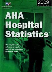 Aha Hospital Statistics 2009 Ed American Hospital Association