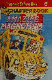 Amazing Magnetism Carmi Rebecca Author Speirs John Illustrator