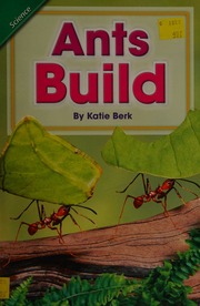 Ants Build Berk Katie Author Pearsonscott Foresman Publisher