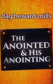 Anointing And His Anointed Hewardmills Dag