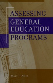 Assessing General Education Programs Allen Mary J