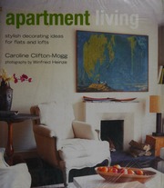 Apartment Living Stylish Decorating Ideas For Flats And Lofts Cliftonmogg