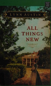 All Things New Center Point Large Print Ed Austin Lynn N