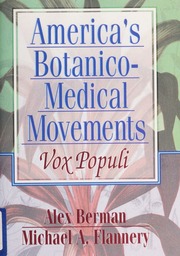 Americas Botanicomedical Movements Vox Populi Berman Alex