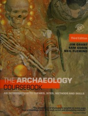 The Archaeology Coursebook An Introduction To Themes Sites Methods And Skills 3rd Ed Grant