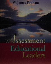 Assessment For Educational Leaders Popham W James