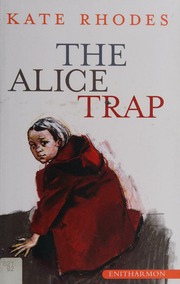 The Alice Trap Rhodes Kate