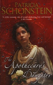 The Apothecarys Daughter Schonstein Patricia