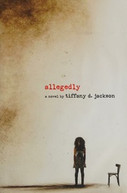 Allegedly A Novel First Edition Jackson Tiffany D Author