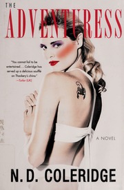 The Adventuress A Novel First Us Edition Coleridge Nicholas