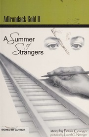 Adirondack Gold Ii A Summer Of Strangers Granger Persis