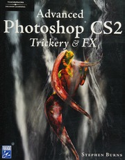 Advanced Photoshop Cs2 Trickery Fx 1st Ed Burns Stephen 1963