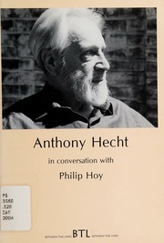 Anthony Hecht In Conversation With Philip Hoy 3rd Ed Including 31 Additional Illustrations Hecht