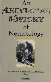An Anecdotal History Of Nematology Webster John M 1936 Eriksson