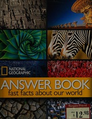 Answer Book 10001 Fast Facts About Our World National Geographic Society Us