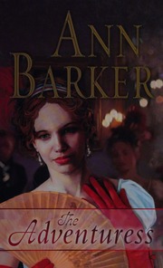 The Adventuress Large Print Ed Barker Ann