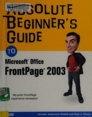 Absolute Beginners Guide To Microsoft Office Frontpage 2003 1st Edition Kettell