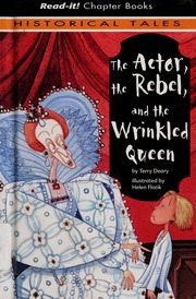 The Actor The Rebel And The Wrinkled Queen None 1st American Ed Deary