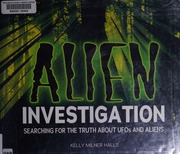 Alien Investigation Searching For The Truth About Ufos And Aliens Halls