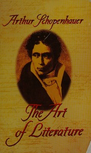 The Art Of Literature Schopenhauer Arthur 17881860 Saunders