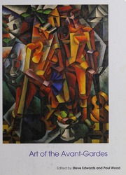 Art Of The Avantgardes Edwards Steve Wood Paul Open University