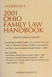 Andersons 2001 Ohio Family Law Handbook Containing Annotated Chapter 2151 Juvenile Court And Title 31 Domestic Relations Children As Amended By The Ohio General Assembly Through October 1 2000 12th Annual Ed Anderson Publishing Co Cincinnati