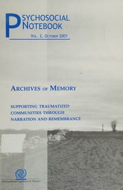 Archives Of Memory Supporting Traumatized Communities Through Narration And Remembrance Losi