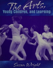 The Arts Young Children And Learning Wright Susan Susan Kay