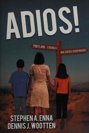 Adios Enna Stephen Awootten Dennis J