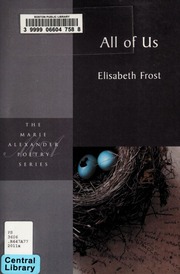 All Of Us Poems Frost Elisabeth A Elisabeth Ann 1963
