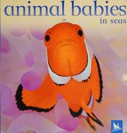 Animal Babies In Seas 1st Ed Unknown